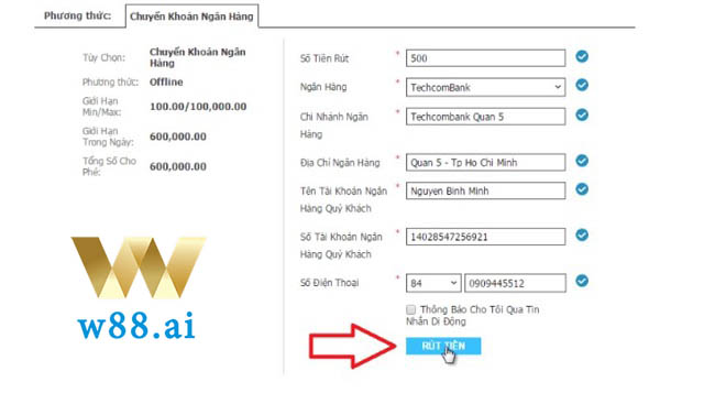 Người chơi cung cấp trung thực các thông tin được yêu cầu để xác nhận việc rút tiền từ tài khoản W88 của mình