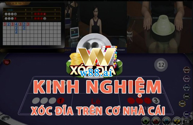 Mẹo chiến thắng khi chơi xóc đĩa online tại nhà cái W88