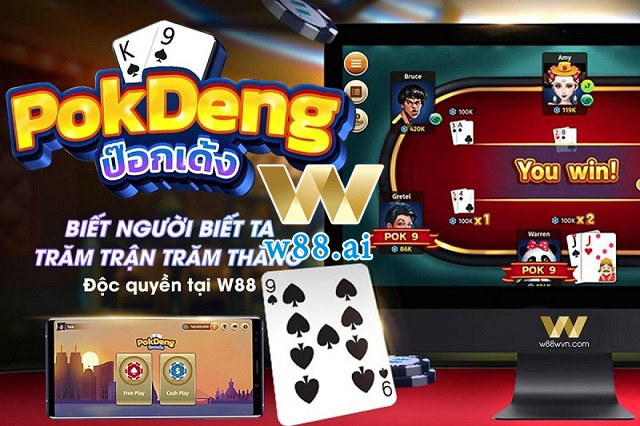 Pok Deng W88 được nhiều game thủ lựa chọn