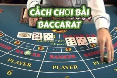 Tổng hợp những cách chơi Baccarat luôn thắng tới 99%